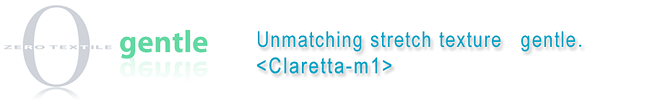 Unmatching stretch texture gentle.<Claretta-m1>